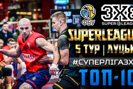 Суперліга 3х3: Топ-10 моментів луцького туру (чоловіки)